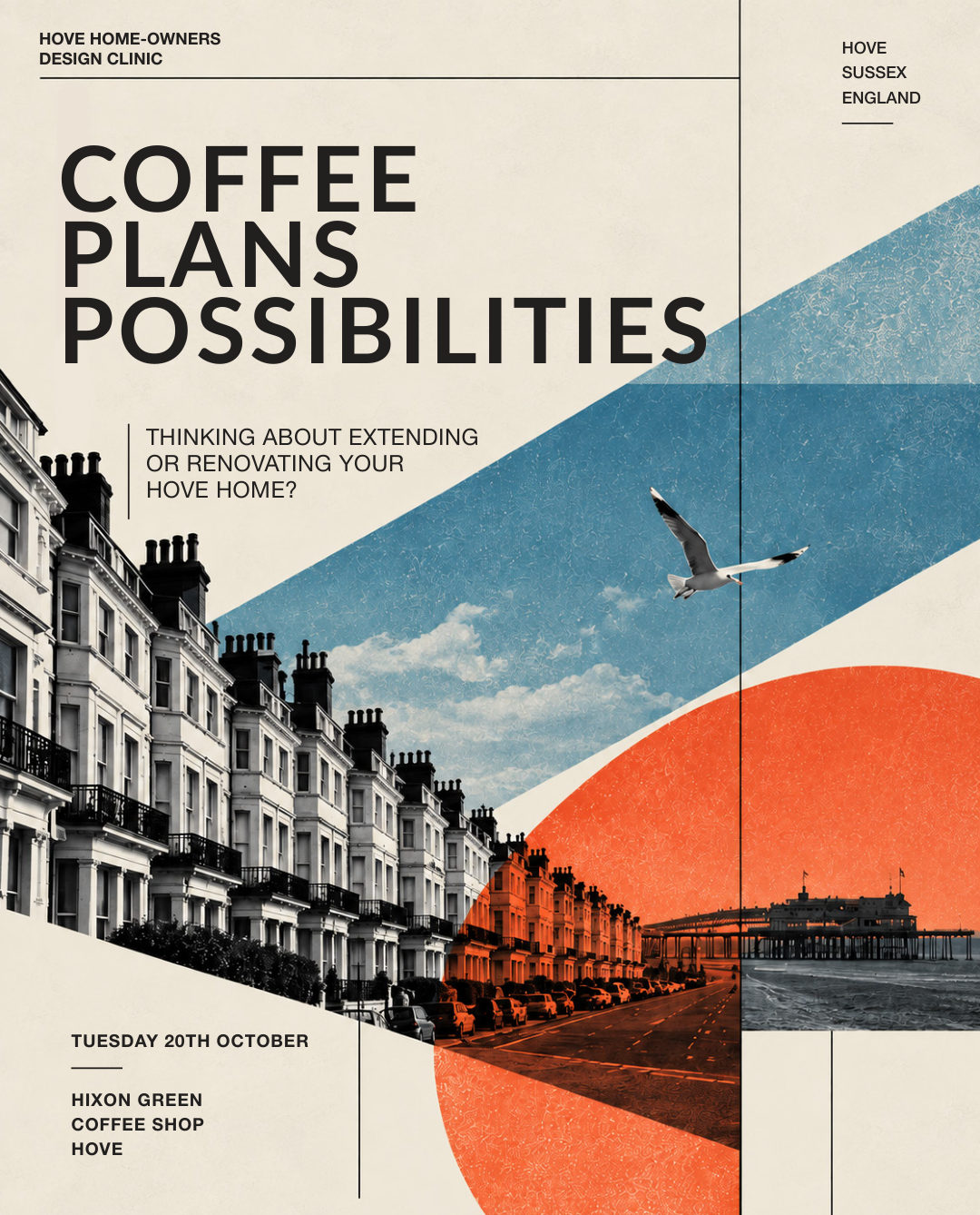 Hove seafront collage: Coffee, Plans, Possibilities, Tuesday 20 October, Hixon Green Coffee Shop, Hove